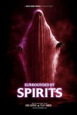 Watch Surrounded by Spirits Zmovies