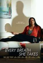 Watch Every Breath She Takes Zmovies
