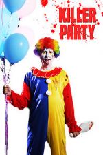 Watch Killer Party Zmovies