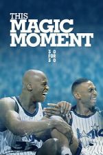 Watch This Magic Moment Zmovies