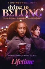 Watch Dying to Belong Zmovies