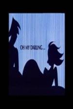 Watch Oh My Darling Zmovies