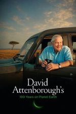 Watch David Attenborough�s 100 Years on Planet Earth Zmovies