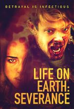 Watch Life on Earth: Severance Zmovies