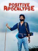 Watch Positive Apocalypse Zmovies