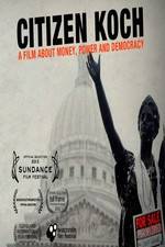 Watch Citizen Koch Zmovies