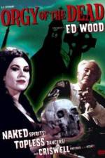 Watch Orgy of the Dead Zmovies