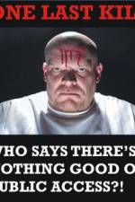 Watch One Last Kill Zmovies