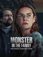 Watch Monster in the Family: The Stacey Kananen Story Zmovies