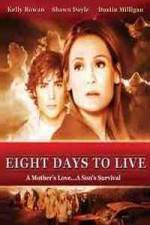 Watch Eight Days to Live Zmovies