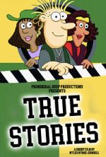 Watch True Stories (Short 2023) Zmovies