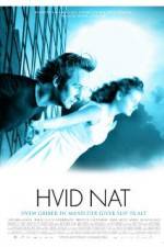 Watch Hvid nat Zmovies