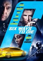 Watch 6 Ways to Die Zmovies