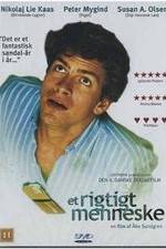 Watch Et rigtigt menneske Zmovies