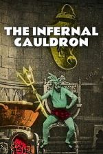 Watch The Infernal Cauldron Zmovies