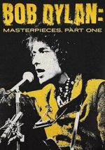 Watch Bob Dylan: Masterpieces, Part One Zmovies