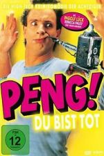 Watch Peng! Du bist tot! Zmovies