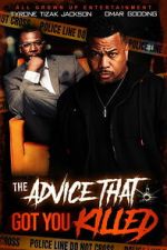 Watch The Advice That Got You Killed Zmovies