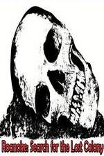 Watch Roanoke: Search for the Lost Colony Zmovies