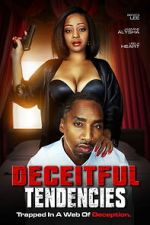 Watch Deceitful Tendencies Zmovies
