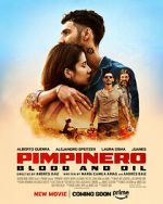 Watch Pimpinero: Blood and Oil Zmovies