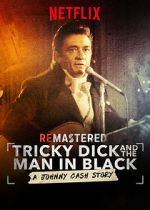 Watch ReMastered: Tricky Dick and the Man in Black Zmovies
