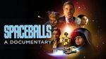 Watch Spaceballs: The Documentary Zmovies