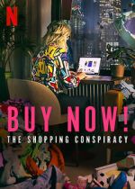Watch Buy Now! The Shopping Conspiracy Zmovies