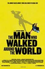 Watch The Man Who Walked Around the World Zmovies