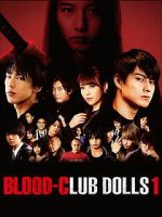Watch Blood-Club Dolls 1 Zmovies
