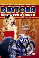 Watch Bike Week Exposed: Saints and Sinners Zmovies