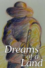 Watch Dreams of a Land Zmovies