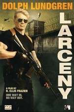 Watch Larceny Zmovies
