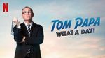 Watch Tom Papa: What a Day! (TV Special 2022) Zmovies
