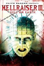 Watch Hellraiser III Hell on Earth Zmovies