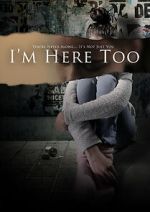 Watch I\'m Here Too (Short 2017) Zmovies