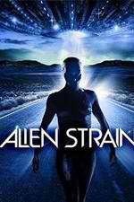 Watch Alien Strain Zmovies