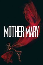 Watch Mother Mary Zmovies