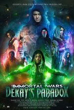 Watch The Immortal Wars: Dekay\'s Paradox Zmovies