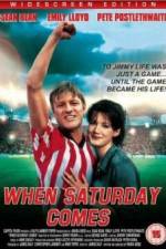 Watch When Saturday Comes Zmovies