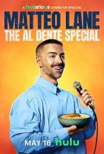 Watch Matteo Lane: The Al Dente Special Zmovies