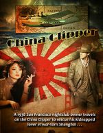 Watch China Clipper Zmovies