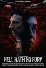Watch Hell Hath No Fury Zmovies