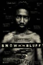 Watch Snow on Tha Bluff Zmovies