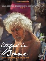 Watch Etched in Bone Zmovies