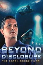 Watch Beyond Disclosure: The Corey Goode Files Zmovies