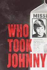 Watch Who Took Johnny Zmovies