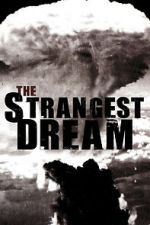 Watch The Strangest Dream Zmovies