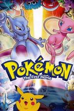 Watch Pok�mon: The First Movie - Mewtwo Strikes Back Zmovies