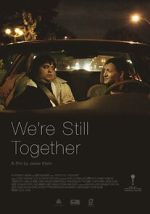 Watch We\'re Still Together Zmovies